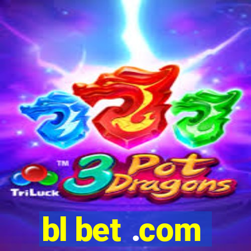 bl bet .com